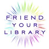 Text "FRIEND YOUR LIBRARY" is centered over a burst of colorful lines radiating outward on a white background.