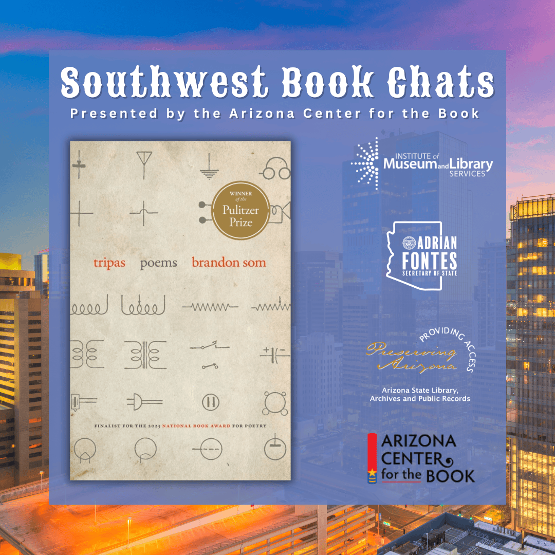 Promotional graphic for "Southwest Book Chats" featuring the poetry book "Tripas" by Brandon Som, event sponsors, and a cityscape background.